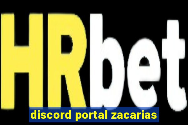 discord portal zacarias